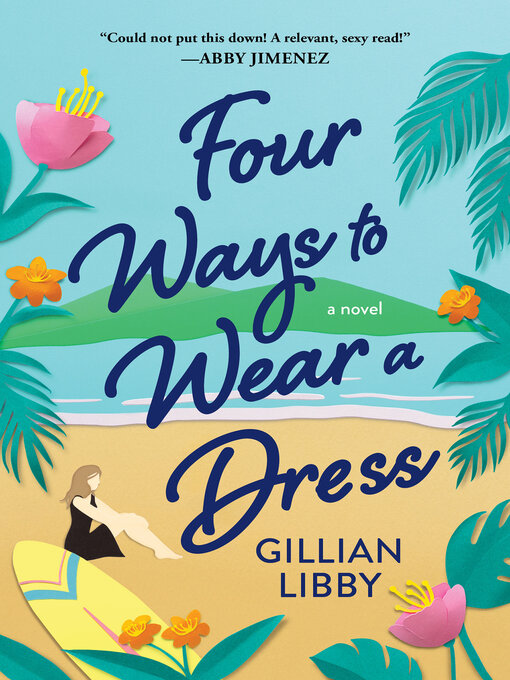 Title details for Four Ways to Wear a Dress by Gillian Libby - Available